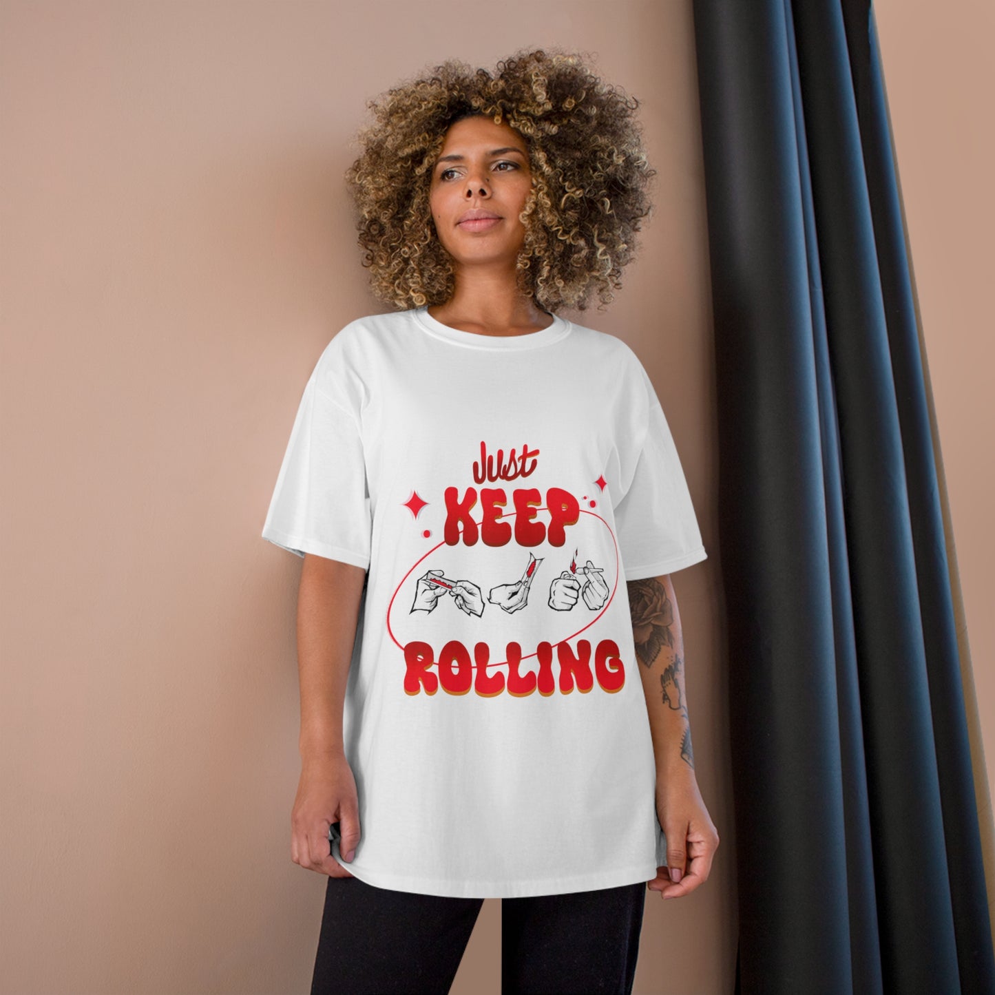 Just Keep Rolling T-Shirt